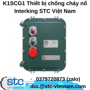 K1SCG1 Thiết bị chống cháy nổ Interking STC Việt Nam