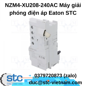 NZM4-XU208-240AC Máy giải phóng điện áp Eaton STC Việt Nam