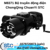 M8371 Bộ truyền động điện ChongQing ChuanYi STC Việt Nam