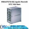 R901075734 Bộ nguồn Rexroth STC Việt Nam