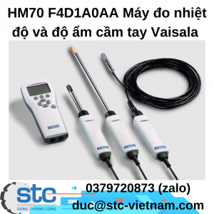 HM70 F4D1A0AA Máy đo nhiệt độ và độ ẩm cầm tay Vaisala STC Việt Nam