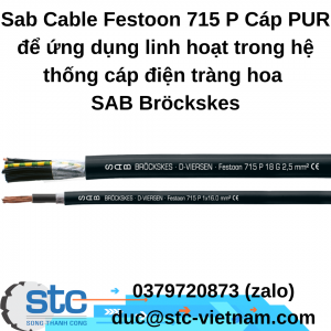 Sab Cable Festoon 715 P Cáp PUR để ứng dụng linh hoạt trong hệ thống cáp điện tràng hoa SAB Bröckskes STC Việt Nam