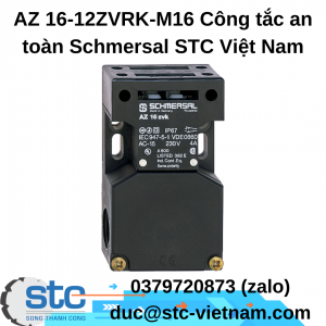 AZ 16-12ZVRK-M16 Công tắc an toàn Schmersal STC Việt Nam
