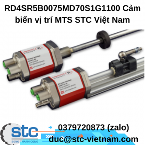 RD4SR5B0075MD70S1G1100 Cảm biến vị trí MTS STC Việt Nam