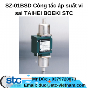 SZ-01BSD Công tắc áp suất vi sai TAIHEI BOEKI STC Việt Nam