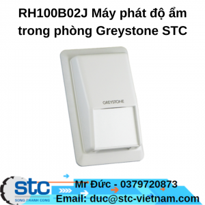 RH100B02J Máy phát độ ẩm trong phòng Greystone STC Việt Nam