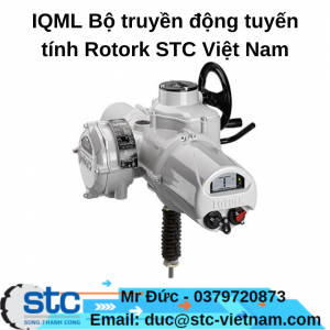 IQML Bộ truyền động tuyến tính Rotork STC Việt Nam