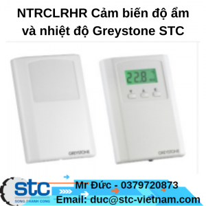 NTRCLRHR Cảm biến độ ẩm và nhiệt độ Greystone STC Việt Nam