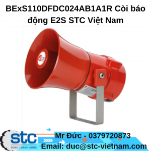 BExS110DFDC024AB1A1R Còi báo động E2S STC Việt Nam