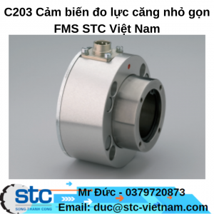 C203 Cảm biến đo lực căng nhỏ gọn FMS STC Việt Nam