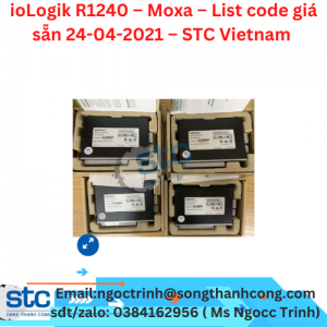 ioLogik R1240 – Moxa – List code giá sẵn 24-04-2021 – STC Vietnam 