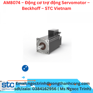 AM8074 – Động cơ trợ động Servomotor – Beckhoff – STC Vietnam