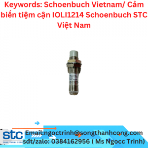 Keywords: Schoenbuch Vietnam Cảm biến tiệm cận IOLI1214 Schoenbuch STC Việt Nam