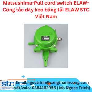 Matsushima-Pull cord switch ELAW-Công tắc dây kéo băng tải ELAW STC Việt Nam