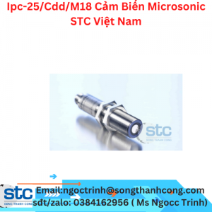 Ipc-25/Cdd/M18 Cảm Biến Microsonic STC Việt Nam