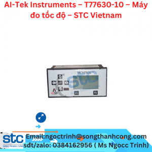 AI-Tek Instruments - T77630-10 – Máy đo tốc độ, AI-Tek Instruments T77630-10, AI-Tek Instruments Vietnam, T77630-10 AI-Tek Instruments