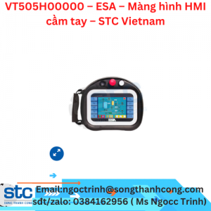 VT505H00000 – ESA – Màng hình HMI cầm tay – STC Vietnam
