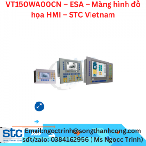 VT150WA00CN – ESA – Màng hình đồ họa HMI – STC Vietnam