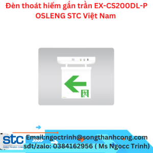 Đèn thoát hiểm gắn trần EX-CS200DL-P OSLENG STC Việt Nam 