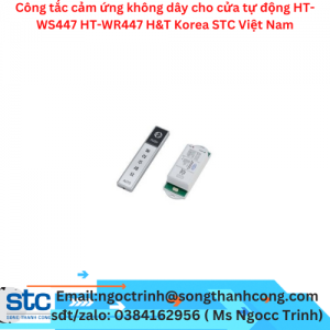 Công tắc cảm ứng không dây cho cửa tự động HT-WS447 HT-WR447 H&T Korea STC Việt Nam