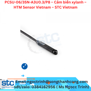 PCSU-06/35N-A3U0.3/P8 – Cảm biến xylanh – HTM Sensor Vietnam – STC Vietnam