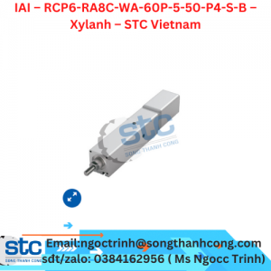 IAI – RCP6-RA8C-WA-60P-5-50-P4-S-B – Xylanh – STC Vietnam