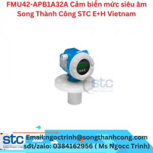 FMU42-APB1A32A Cảm biến mức siêu âm Song Thành Công STC E+H Vietnam