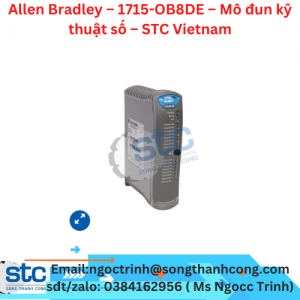 Allen Bradley – 1715-OB8DE – Mô đun kỹ thuật số – STC Vietnam