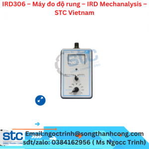 IRD306 – Máy đo độ rung – IRD Mechanalysis – STC Vietnam