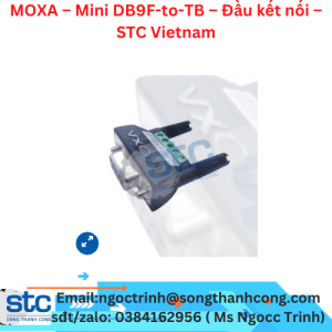 MOXA – Mini DB9F-to-TB – Đầu kết nối – STC Vietnam