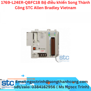 1769-L24ER-QBFC1B Bộ điều khiển Song Thành Công STC Allen Bradley Vietnam