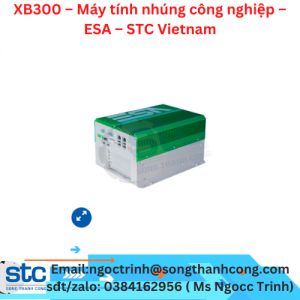 XB300 – Máy tính nhúng công nghiệp – ESA – STC Vietnam
