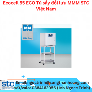 Ecocell 55 ECO Tủ sấy đối lưu MMM STC Việt Nam