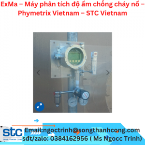 ExMa – Máy phân tích độ ẩm chống cháy nổ – Phymetrix Vietnam – STC Vietnam