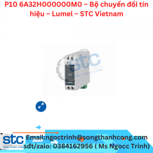 P10 6A32H000000M0 – Bộ chuyển đổi tín hiệu – Lumel – STC Vietnam