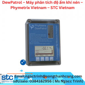 DewPatrol – Máy phân tích độ ẩm khí nén – Phymetrix Vietnam – STC Vietnam