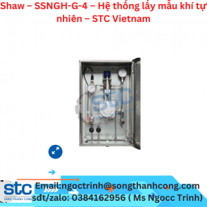 Shaw – SSNGH-G-4 – Hệ thống lấy mẫu khí tự nhiên – STC Vietnam