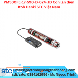 PM500FE-17-590-D-024-JD Con lăn điện Itoh Denki STC Việt Nam