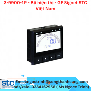 3-9900-1P - Bộ hiện thị - GF Signet STC Việt Nam