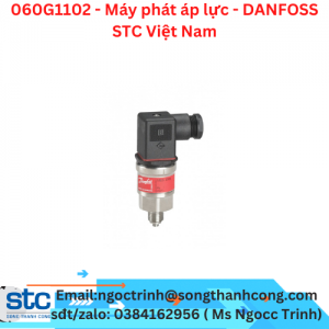 060G1102 - Máy phát áp lực - DANFOSS STC Việt Nam