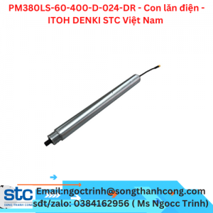 PM380LS-60-400-D-024-DR - Con lăn điện - ITOH DENKI STC Việt Nam 