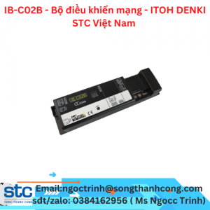 IB-C02B - Bộ điều khiển mạng - ITOH DENKI STC Việt Nam 