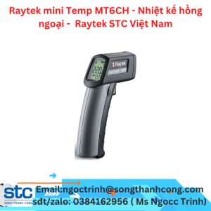 Raytek mini Temp MT6CH - Nhiệt kế hồng ngoại -  Raytek STC Việt Nam
