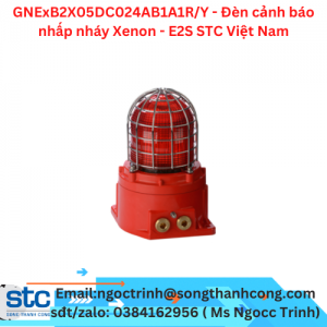 GNExB2X05DC024AB1A1R/Y - Đèn cảnh báo nhấp nháy Xenon - E2S STC Việt Nam
