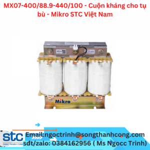 MX07-400/88.9-440/100 - Cuộn kháng cho tụ bù - Mikro STC Việt Nam
