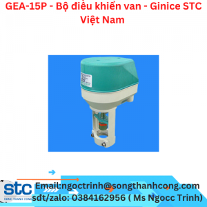 GEA-15P - Bộ điều khiển van - Ginice STC Việt Nam 