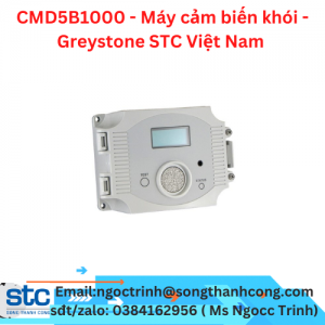 CMD5B1000 - Máy cảm biến khói - Greystone STC Việt Nam 