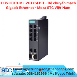 EDS-2010-ML-2GTXSFP-T - Bộ chuyển mạch Gigabit Ethernet - Moxa STC Việt Nam 