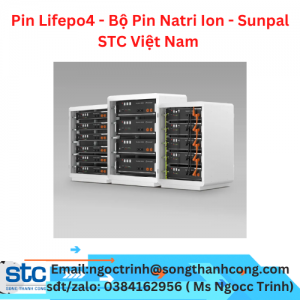 Pin Lifepo4 - Bộ Pin Natri Ion - Sunpal STC Việt Nam 
