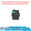 MGate MB3280 - Bộ chuyển đổi Modbus Gateways 2 cổng - Moxa STC Việt Nam 